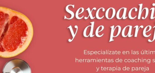 Sexología y Sex Coaching de Parejas